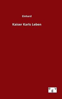 Cover image for Kaiser Karls Leben