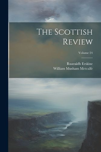 The Scottish Review; Volume 24