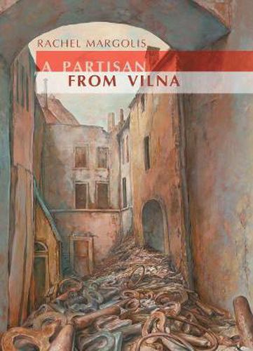 Cover image for A Partisan from Vilna