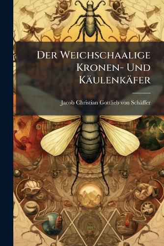 Cover image for Der Weichschaalige Kronen- Und Kaeulenkaefer