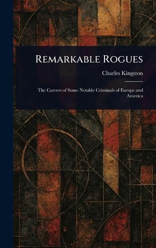 Cover image for Remarkable Rogues