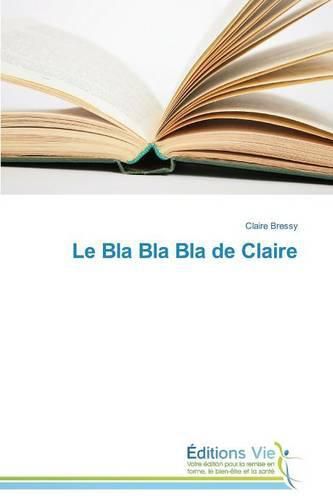 Cover image for Le Bla Bla Bla de Claire