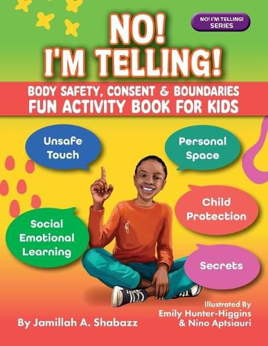 Cover image for NO! I'M TELLING! - Body Safety, Consent & Boundaries Fun Activities for Kids