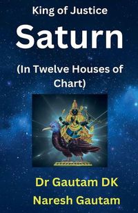 Cover image for Saturn In Twelve Houses of Chart