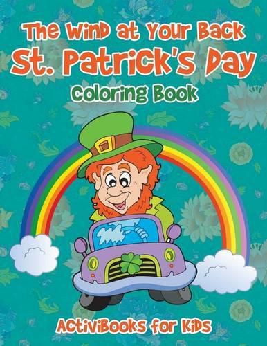 Cover image for The Wind at Your Back St. Patrick's Day Coloring Book