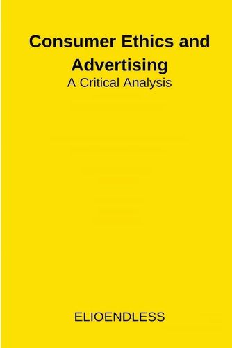 Cover image for Consumer Ethics and Advertising