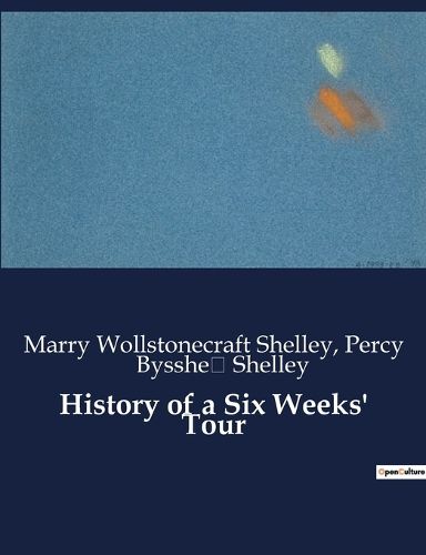 History of a Six Weeks' Tour