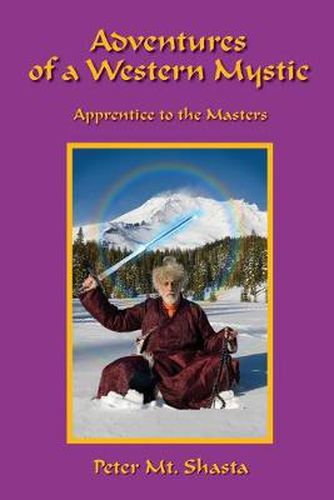 Cover image for Adventures of a Western Mystic: Apprentice to the Masters