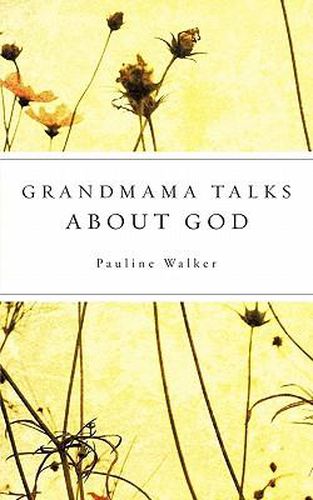 Cover image for Grandmama Talks About God