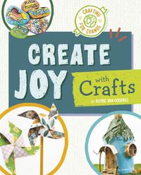 Cover image for Create Joy with Crafts