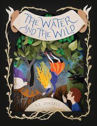 Cover image for The Water and the Wild