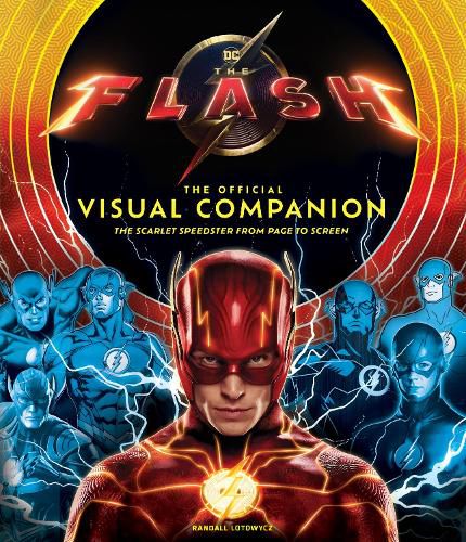 Cover image for The The Flash: The Official Visual Companion: The Scarlet Speedster from Page to Screen