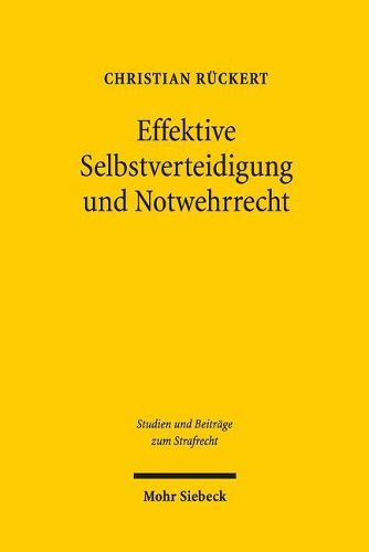 Cover image for Effektive Selbstverteidigung und Notwehrrecht