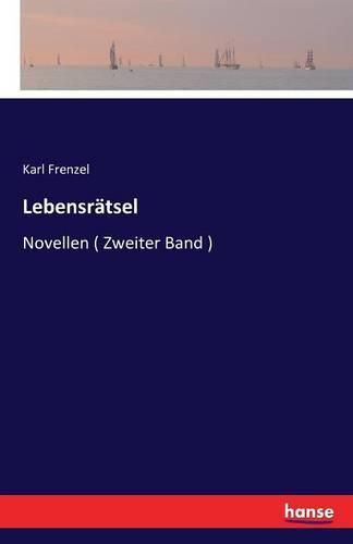 Cover image for Lebensratsel: Novellen ( Zweiter Band )