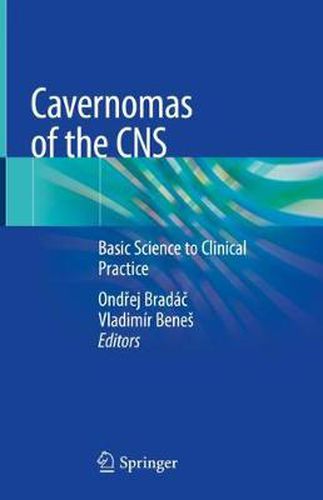 Cover image for Cavernomas of the CNS: Basic Science to Clinical Practice