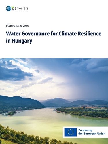 Cover image for Water Governance for Climate Resilience in Hungary