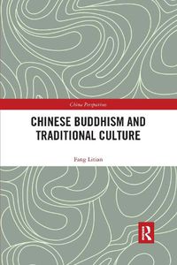 Cover image for Chinese Buddhism and Traditional Culture