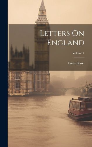 Cover image for Letters On England; Volume 1