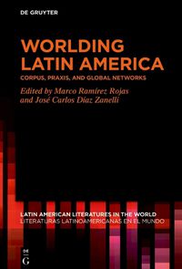 Cover image for Worlding Latin America