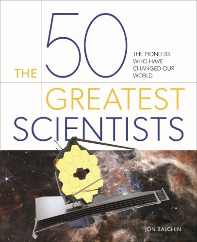 The 50 Greatest Scientists