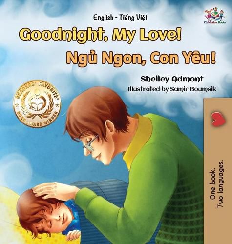 Goodnight, My Love! (English Vietnamese Bilingual Book): Bilingual Vietnamese book for kids