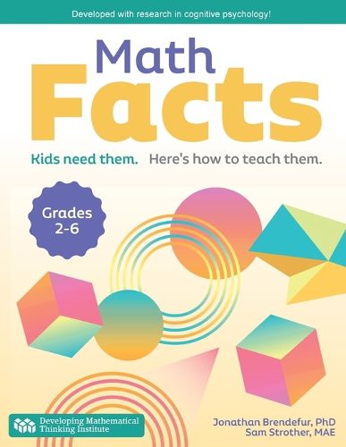 Cover image for Math Facts: Kids Need Them. Here's How to Teach Them.