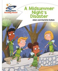 Cover image for Reading Planet - A Midsummer Night's Disaster - White: Comet Street Kids
