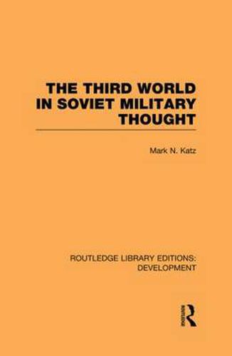 Cover image for The Third World in Soviet Military Thought
