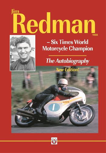 Cover image for Jim Redman: Six Times World Motorcycle Champion - The Autobiography