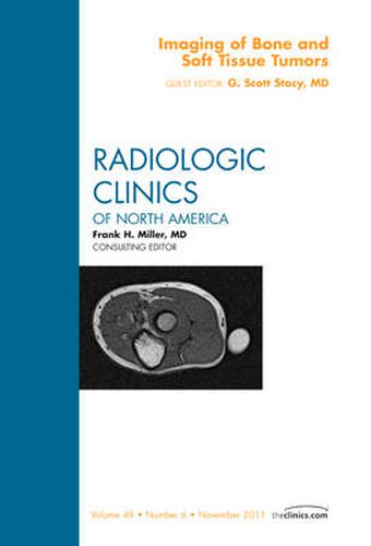 Cover image for Imaging of Bone and Soft Tissue Tumors, An Issue of Radiologic Clinics of North America