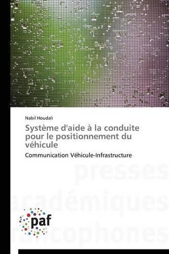 Cover image for Systeme d'Aide A La Conduite Pour Le Positionnement Du Vehicule