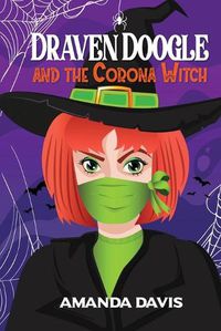 Cover image for Draven Doogle and the Corona Witch