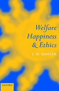 Cover image for Welfare, Happiness and Ethics