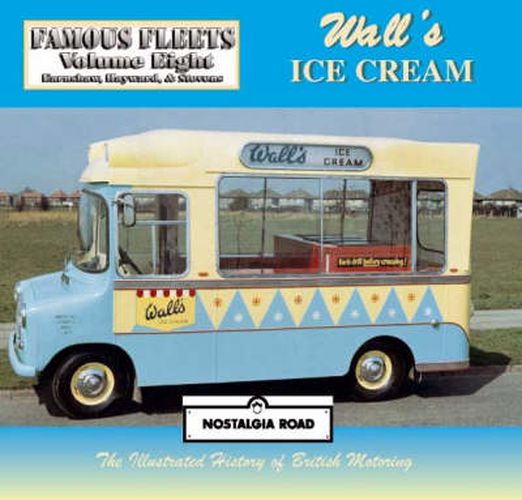 Wall's Ice Cream: Famous Fleets