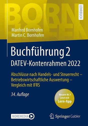 Cover image for Buchfuhrung 2 DATEV-Kontenrahmen 2022: Abschlusse nach Handels- und Steuerrecht - Betriebswirtschaftliche Auswertung - Vergleich mit IFRS