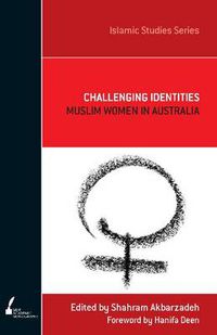 Cover image for Challenging Identities: Muslim Women in Australia