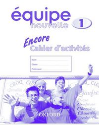 Cover image for Equipe nouvelle: Part 1: Encore cahier d'activites