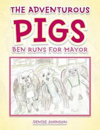 Cover image for The Adventurous Pigs