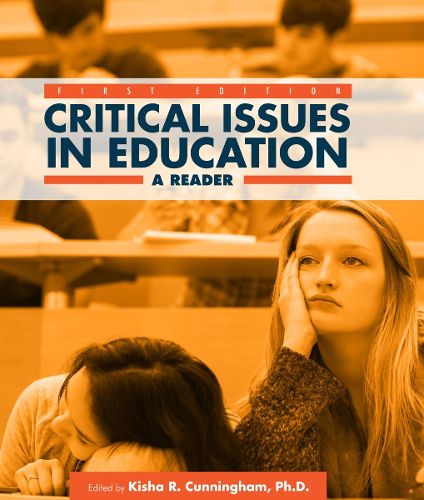 Cover image for Critical Issues in Education: A Reader