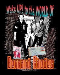 Cover image for Wake Up! to the World of Bernard Rhodes