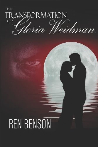 Cover image for The Transformation of Gloria Weidman