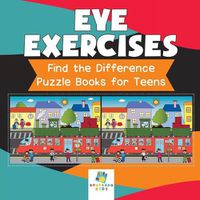 Cover image for Eye Exercises - Find the Difference Puzzle Books for Teens