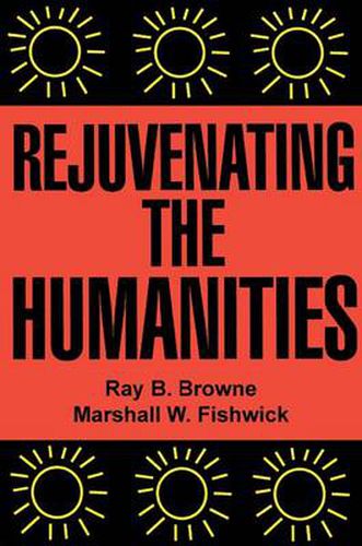 Cover image for Rejuvenating the Humanities