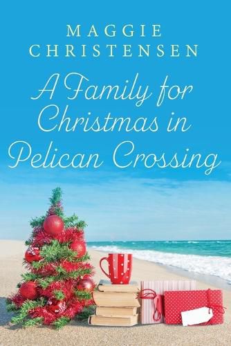 Cover image for A Family for Christmas in Pelican Crossing