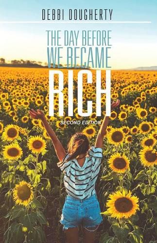 The Day Before We Became Rich: 2nd Edition