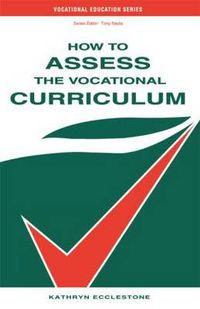 Cover image for How to Assess the Vocational Curriculum
