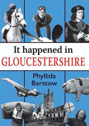 It Happened in Gloucestershire