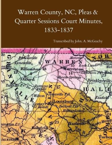 Cover image for Warren County, NC, Pleas & Quarter Sessions Court Minutes, 1833-1837