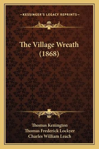 Cover image for The Village Wreath (1868)