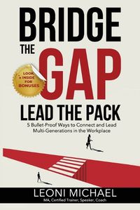 Cover image for Bridge the Gap Lead the Pack